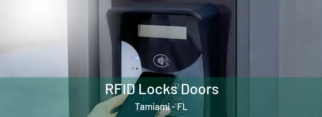 RFID Locks Doors Tamiami - FL